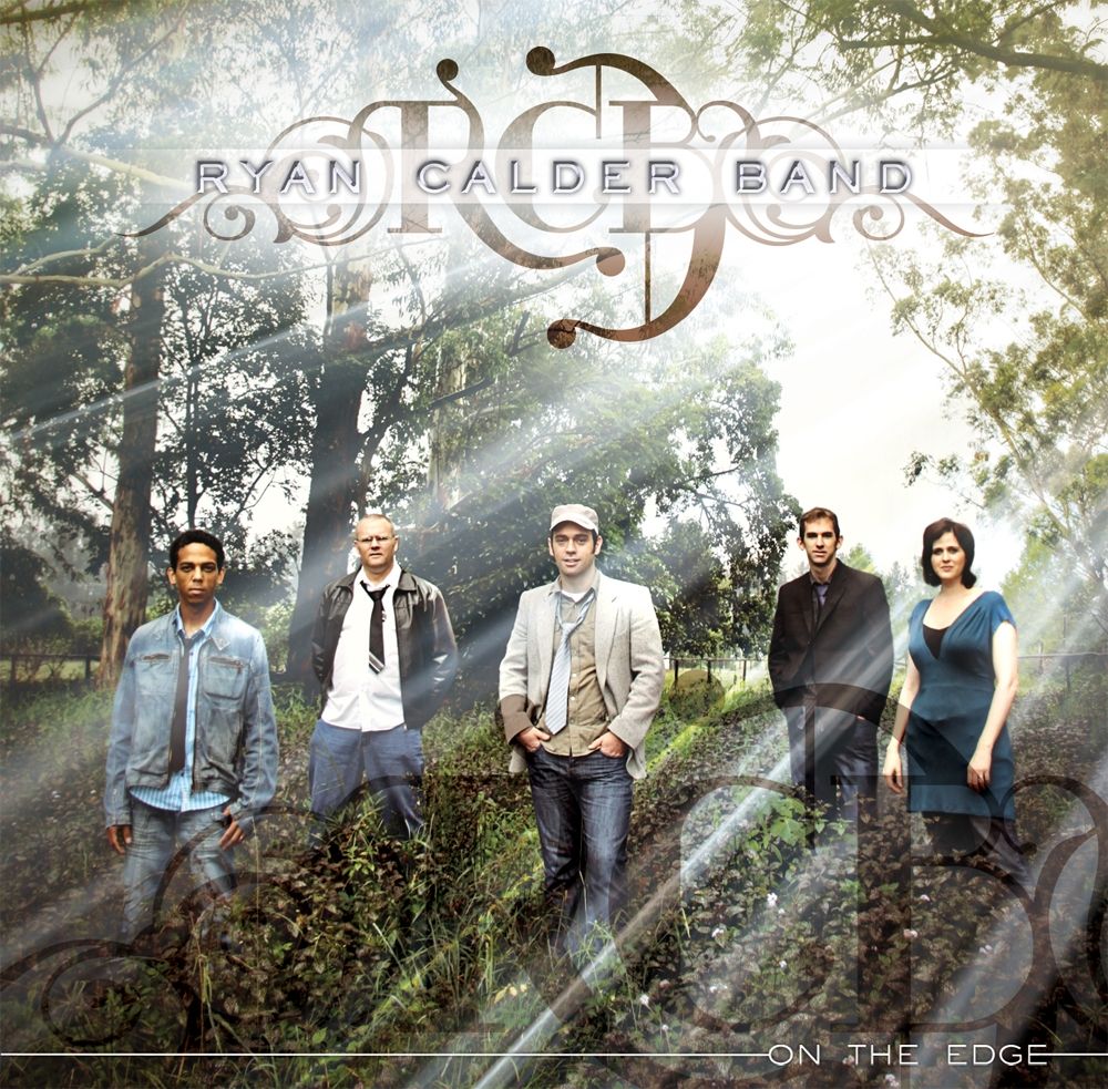 On The Edge, Ryan Calder Band