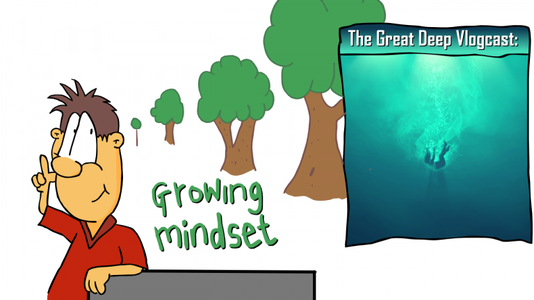 The Great Deep Vlogcast: Growth Mindset